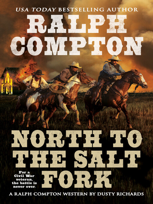 Title details for North to the Salt Fork by Ralph Compton - Available